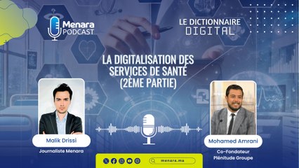 Dictionnaire digital : La digitalisation des services de santé (2ème partie)