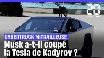 Elon Musk a-t-il coupé à distance le cybertruck (mitrailleuse) de Kadyrov ?