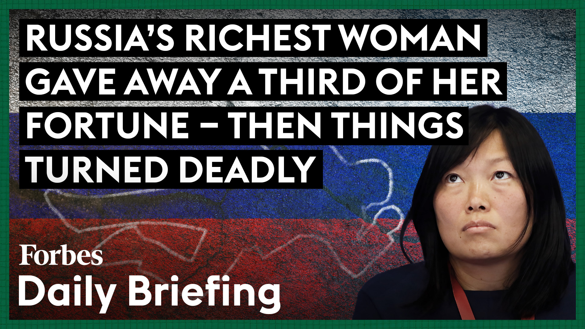 A Third of Russia’s Richest Woman’s Fortune Handed Over, Resulting in Fatal Consequences.