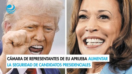 Скачать видео: Cámara de Representantes de EU aprueba aumentar la seguridad de candidatos presidenciales