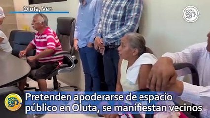 Pretenden apoderarse de espacio público en Oluta, se manifiesta vecinos