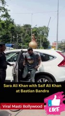 Sara Ali Khan with Saif Ali Khan at Bastian Bandra