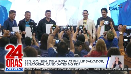 Sen. Go, Sen. dela Rosa at Phillip Salvador, senatorial candidates ng PDP | 24 Oras Weekend