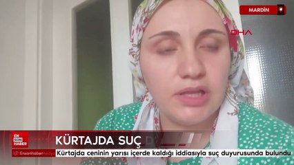 Mardin'de kürtajda suç duyurusu