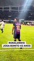 Ronaldinho Still Got it