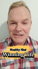 Wealthy Mind Winning Life