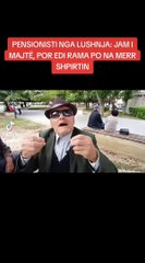 PENSIONISTI NGA LUSHNJA: JAM I MAJTË, POR EDI RAMA PO NA MERR SHPIRTIN