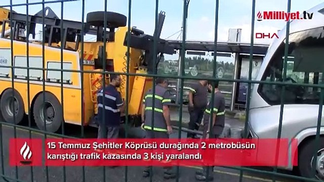15 Temmuz Şehitler Köprüsü'nde metrobüs kazası! 3 kişi hastaneye kaldırıldı