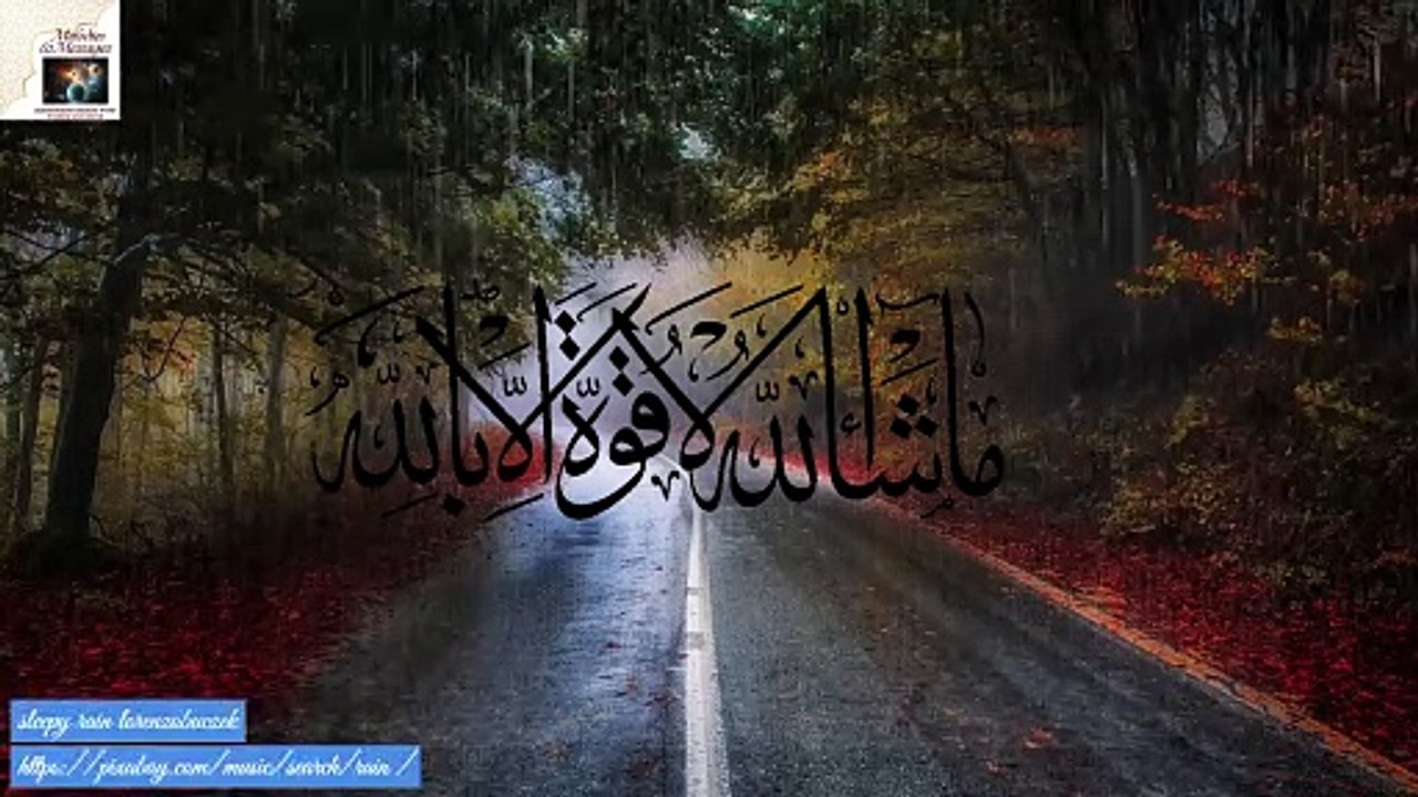 Mashallah La Quwwata Illa Billah - Sleepy Rain Music by Lorenzo Buczek