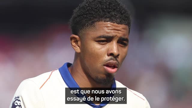 Chelsea - Maresca : Fofana s'en sort très bien