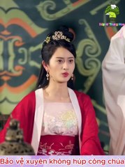Thanh niên bảo vệ XUYÊN KHÔNG choén công chúa _ Phim xuyên không hay nhất _ Dịch chuẩn