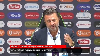 Bülent Uygun: Oynadığımız oyunla 1 puanı hak ettik