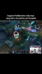 Support Fiddlesticks mẫu mực ráng kiếm cho Kai’Sa cái pentakill #fiddlesticks #kaisa #lienminhhuyenthoai #leagueoflegends