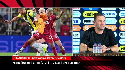 Okan Buruk: Çok önemli ve değerli bir galibiyet aldık
