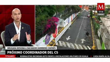 ¿Cómo será el trabajo de Salvador Guerrero Chiprés como próximo coordinador del C5?