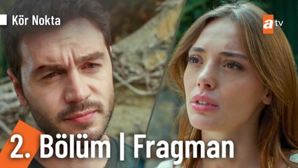 Kör Nokta 2. Bölüm Fragman | "Yaşadıkların, bundan sonra yaşayacaklarının fragmanıydı!"
