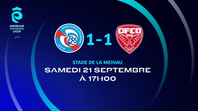 J1 I RC STRASBOURG – DIJON FCO (1-1)