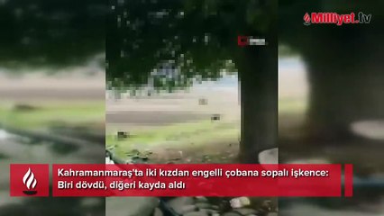 Kan donduran görüntü! İki kızdan engelli çobana sopalı işkence