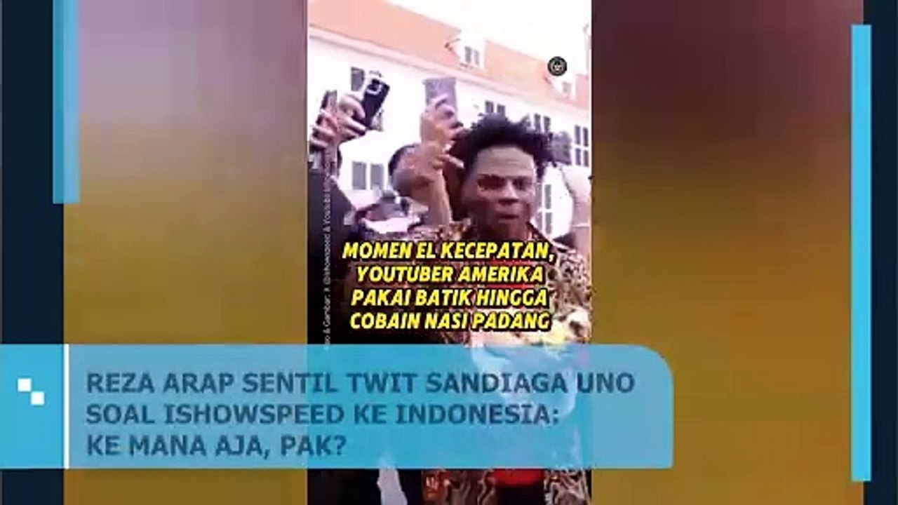 Reza Arap Sentil Tanggapan Sandiaga Uno soal IShowSpeed: "Ke Mana Aja Pak?"