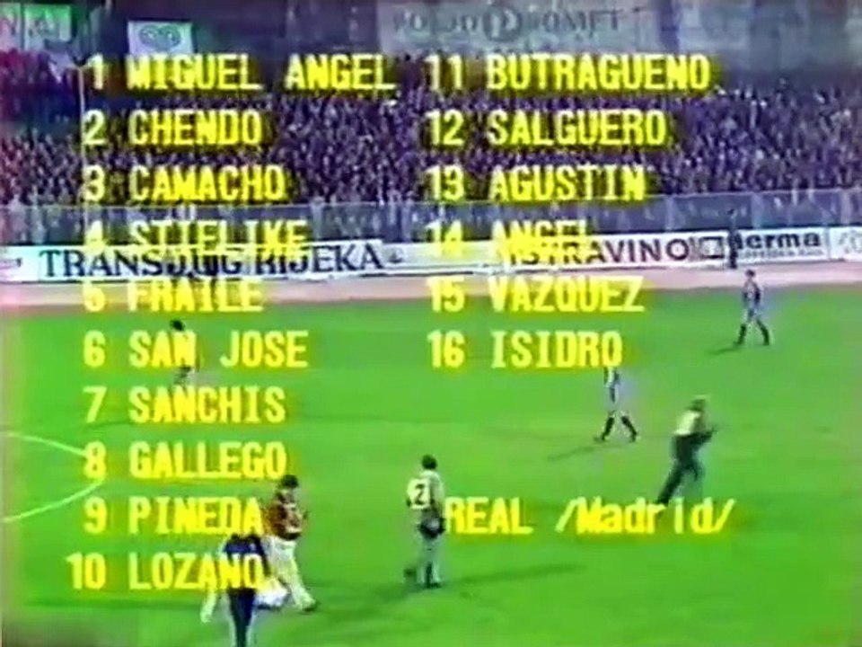 HNK Rijeka vs. Real Madrid - UEFA Cup 1984-1985