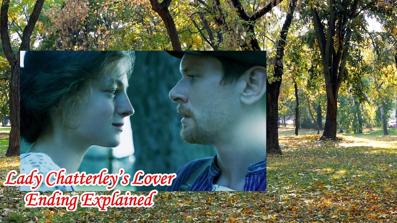 Lady Chatterley’s Lover Ending Explained