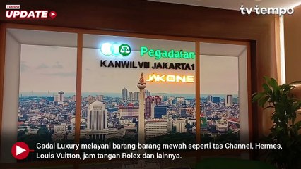 Fenomena Gadai Barang Mewah di Pegadaian untuk Segmen High Class