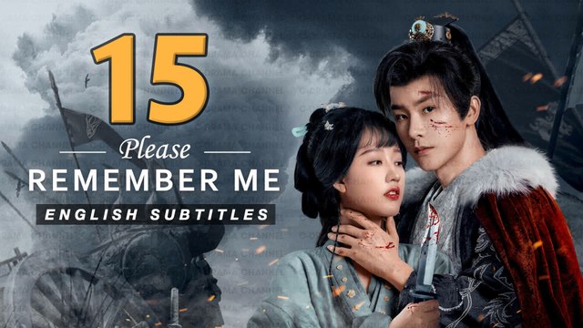 Please Remember Me Episode 15 (2024) English Subtitles Chinese Historical Romance