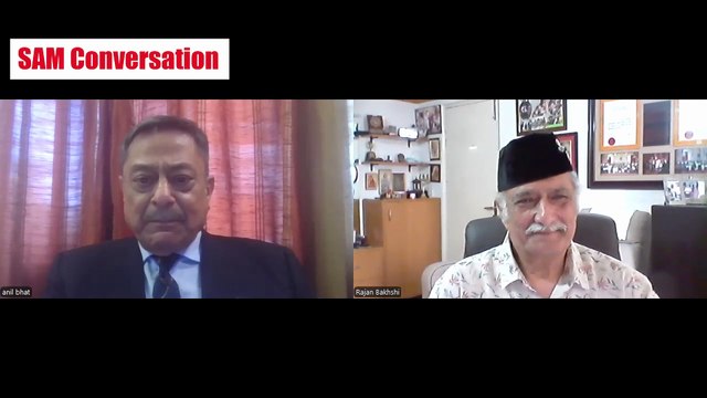 Lt Gen Rajan Bakshi (retd.), former GOC-in-C Central Command, Indian Army speaks with Col Anil Bhat (retd.) on the continuing border standoff with China | SAM Conversation