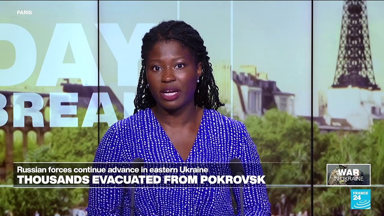 Russia forces continue advance in Ukraine, thousands evacuated from Pokrovsk