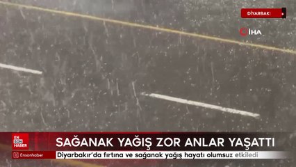 Diyarbakır'da fırtına ve sağanak yağış hayatı olumsuz etkiledi