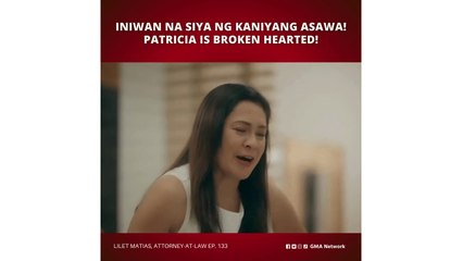 Lilet Matias, Attorney-at-Law: Patricia, iniwan na ni Ramir! (Episode 133)