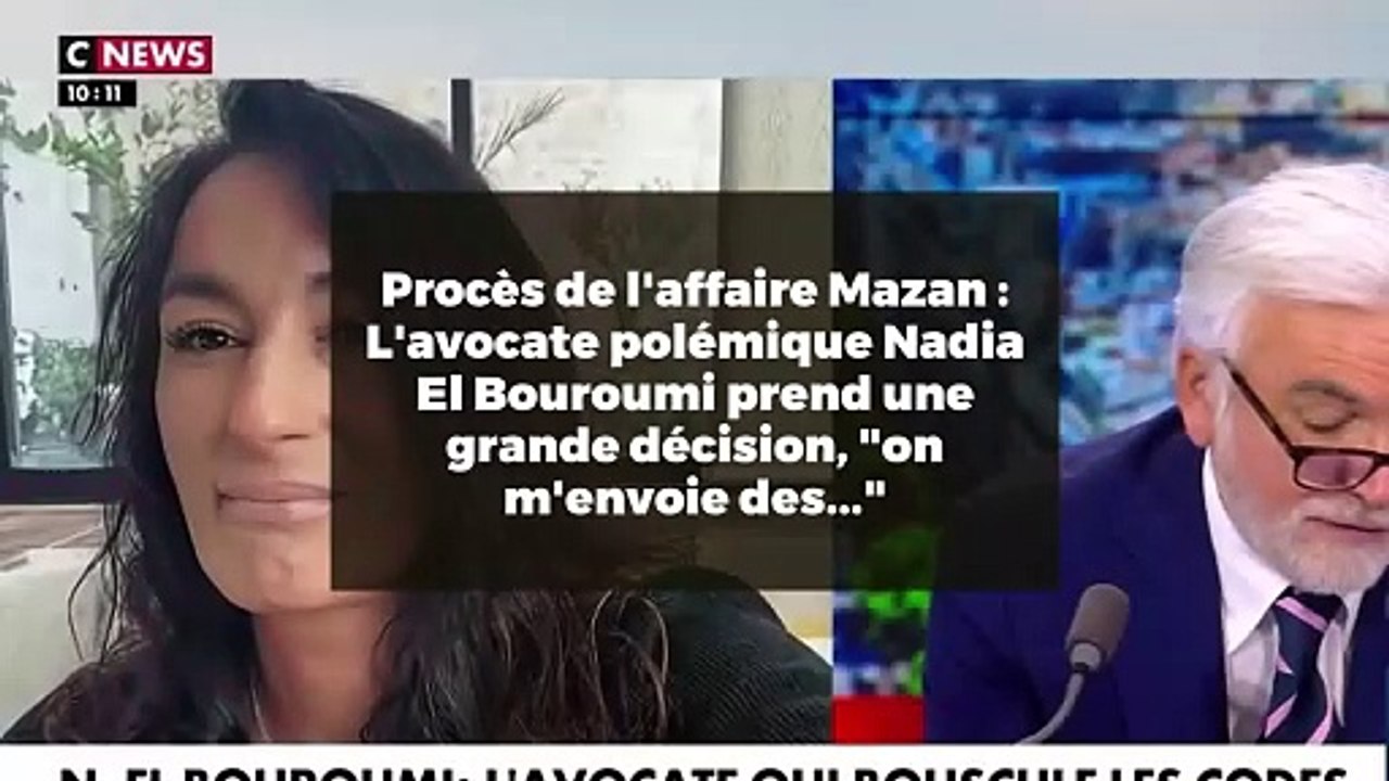 Procès de l'affaire Mazan : L'avocate polémique Nadia El Bouroumi prend une grande décision, "on m'envoie des..."
