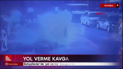 İstanbul Bahçelievler'de 'yol verme' kavgasında 1 kadın silahla vuruldu