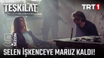 Selen tüm sorgulara dayanıyor! | #Teşkilat 112. Bölüm