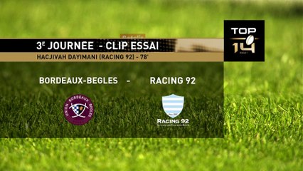TOP 14 - Essai de Hacjivah DAYIMANI (R92) – Union Bordeaux-Bègles – Racing 92