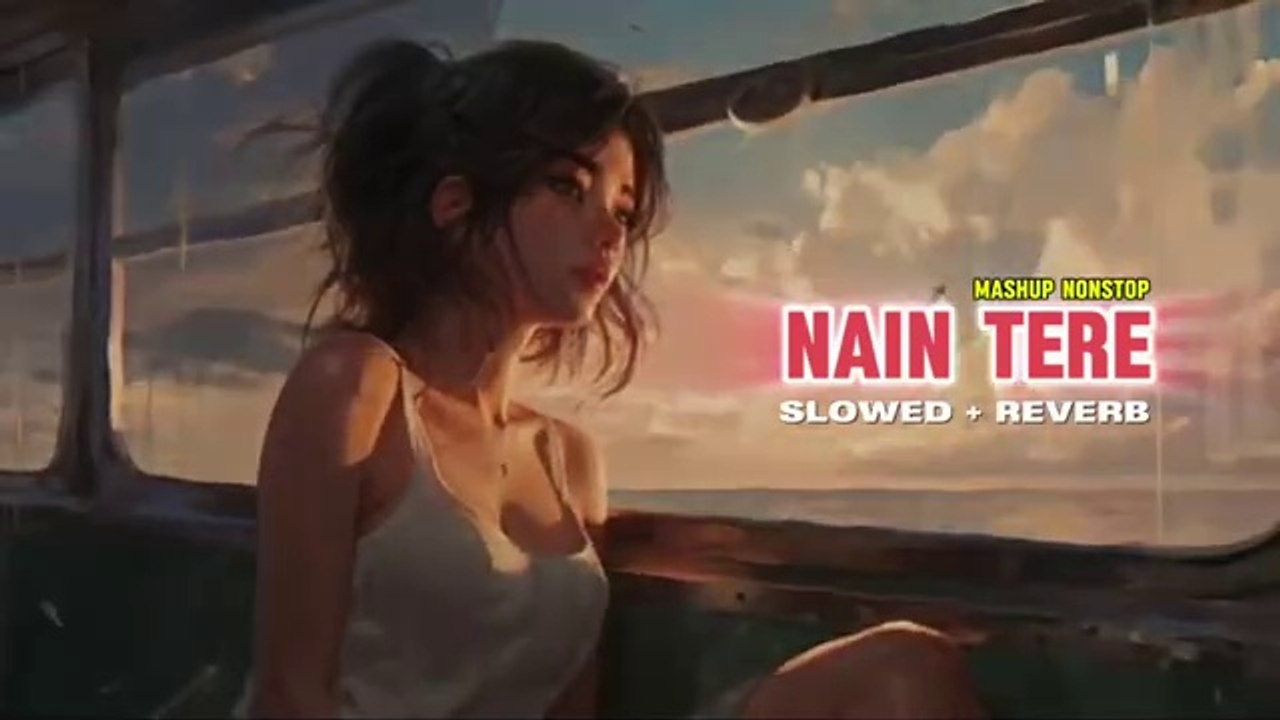Nain_Tere_Mashup__Slowed___Reverb__Sidhu_moosewala_X_Shubh_X_Ap_Dhillon___%40SMARTY-LOFIII(360p)