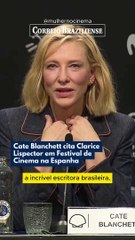 Cate Blanchett cita Clarice Lispector em Festival de Cinema na Espanha