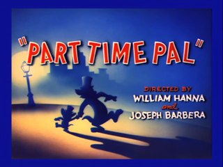 Tom And Jerry - 028 - Part Time Pal [1947]