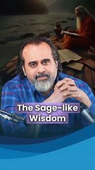 The Sage-like Wisdom || Acharya Prashant