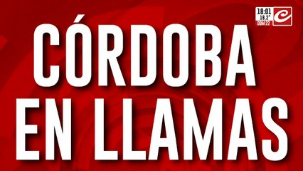 Incendio en Córdoba 🔥