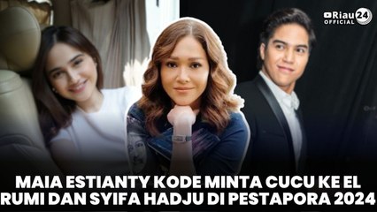 Maia Estianty Kode Minta Cucu ke El Rumi dan Syifa Hadju di Pestapora 2024