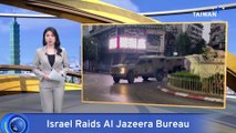 Israeli Troops Shut Down Al Jazeera Bureau in Occupied West Bank