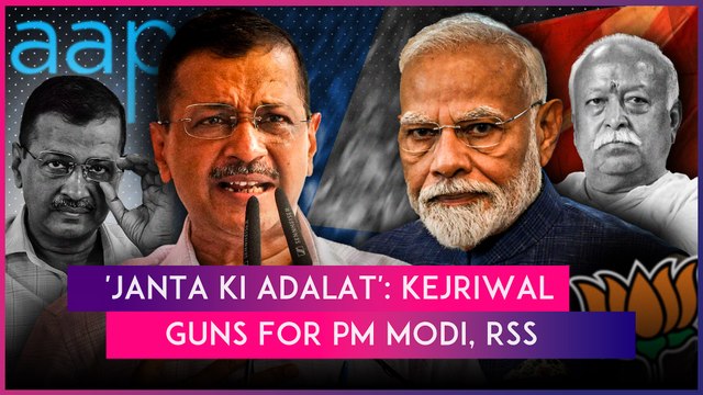 Arvind Kejriwal Criticises PM Modi At ‘Janta Ki Adalat’, Seeks Answers From RSS On Centre's Policies