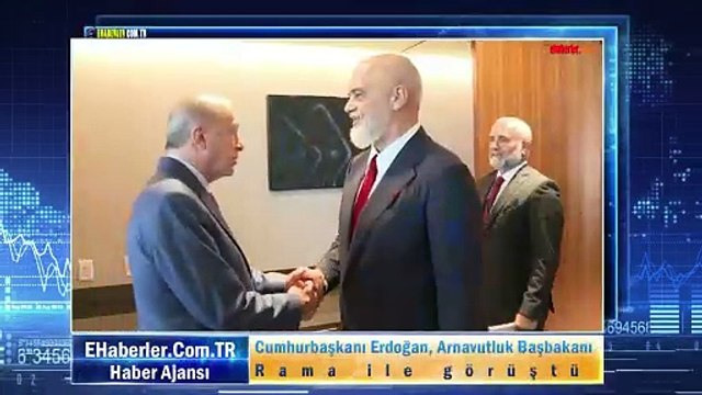 Cumhurbaşkanı Erdoğan, Arnavutluk Başbakanı Rama ile görüştü