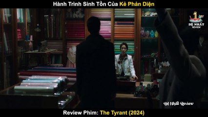 Hành Trình Sinh Tồn Của Kẻ Phản Diện _ Review Phim Bạo Chúa 2024