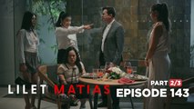 Lilet Matias, Attorney-At-Law: Ramir’s legal family faces his new family! (Episode 143 - Part 2/3)
