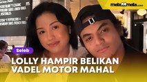 Lolly Hampir Belikan Vadel Badjideh Motor Custom Mahal, Admin Dealer Kasihan: Anak Orang Dimanfaatin