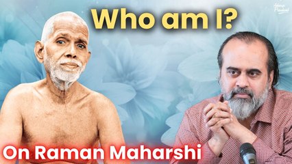Who am I? || Acharya Prashant, on Raman Maharshi (2019)