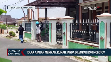 Menolak Ajakan Menikah, Rumah Janda Dilempar Bom Molotov