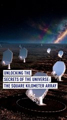 Unlocking the Universe's Mysteries with the Square Kilometer Array 🌌